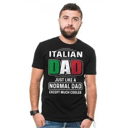 Italian Dad T-shirt Fathers Day Gift Shirt Italy Shirt best Birthday Gift for Dad Father's Day Shirt