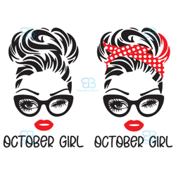 October Girl Bundle Svg, Birthday Svg, October Girl Svg, Born In October Svg, October Svg, October Girls, Birthday Girl