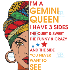 Im A Gemini Queen I Have 3 Sides Svg, Birthday Svg, Im A Gemini Queen Svg, Gemini Queen Svg, Gemini Girl Svg, Gemini Svg
