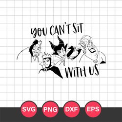 You Can't Sit With Us Disney Witch Svg, Halloween Svg, Png Dxf Eps Digital File