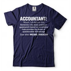 Accountant T-shirt Guesswork Definition Noun Accounting T-shirt Gift for dad Gift for Mom CPA T-shirt Funny T-shirt Birt