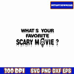 Scream What's Your Favorite Scary Movie Svg, Downloadable PNG File, PNG file for stickers, clip art, or posters. Ghost