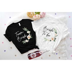 Bachelorette Party T-shirt, Bride To Be and Bride Team Trip Shirt, Bride Squad Matching Tee, Wedding Gift, Bridal Team,B