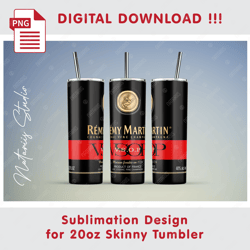 Inspired Remy Martin Template - Seamless Sublimation Pattern - 20oz SKINNY TUMBLER - Full Tumbler Wrap