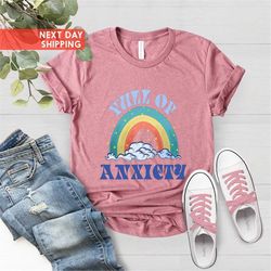Full of Anxiety Shirt, Mental Health Awareness Shirt, Anxiety Gifts, Disorder Awareness Shirt, Anxiety Shirt, Anxiety Ra
