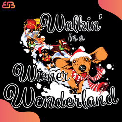 Walkin In A Wiener Wonderland Svg, Animal Svg, Wonderland Svg, Dog Christmas Svg, San