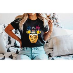 he or she what will it bee shirt, bee themed gender reveal party, baby gender shirt, pregnancy announcement, newly mom,