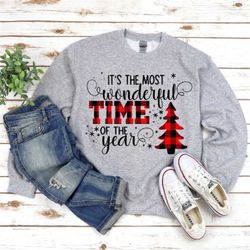 Its The Most Wonderful Time of Year Sweatshirt, Christmas Custom Sweatshirt, Christmas Gift ,Christmas Family shirts, Ch