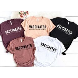 Vaccinated Because I'm Not Stupid Shirt, Vaccinated Shirt, Proud Member Of The Vaccinated Club Shirt, Quarantined Shirt