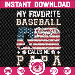 Mens My Favorite Baseball Player Calls Me Papa American Flag Png, American Baseball Png, Baseball Grandson American Flag
