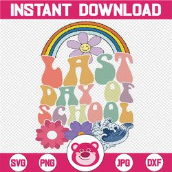 Last Day Of School Png, Teacher Life Png, School Design, End Of School Clipart, Student Gift Png, Funny Teacher Design,