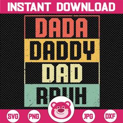 Dada Daddy Dad Bruh Fathers Day Vintage Funny Father Svg, Happy Fathers Day Retro Png, Daddy Svg, Dada Svg, Digital Down