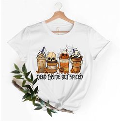 Dead Inside But Spiced Halloween Shirt, Skeleton Latte Pumpkin Spice, Funny Halloween Ghost T-shirt, Pumpkin Spice Coffe