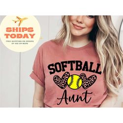 softball shirt, softball aunt shirt, aunt life shirt, softball auntie shirt, softball t-shirt, softball lovers t-shirt,