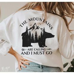 The Mountains Are Calling And I Must Go Svg, Bear Mountain Svg, Adventure awaits Svg, Camping Svg, Hiking shirt Svg, Png