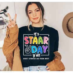 It's Staar Day Y'all Svg Png, Teacher Shirt Svg, Test Day Svg, Testing Svg, Cute Teacher Shirt Iron On Png, School Svg,
