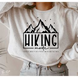 Hiking mode SVG, Hiking lover SVG, Mountain vacation SVG, Hiking Svg, Outdoor Activity Svg, Adventure Svg, Png Cricut Su