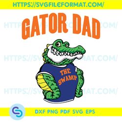 Gator Dad Svg, Fathers Day Svg, The Gator Svg, The Swamp Svg, FL Gator Svg, Gator Head Svg, Gators Svg,