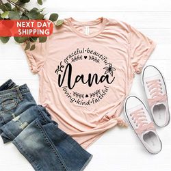 Nana Graceful Shirt, Best Grandma Ever Tee, Nana Mother's Day Gift, Blessed Nana Tee, Gift For Nana, Grandma Gift, New G