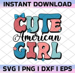 4th of July Svg, Png, Jpg, Dxf, Fourth Of July Svg, Cute American Girl Svg, Independence Day Shirt Design, Silhouette Cu