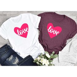 Love Heart Shirt, Love Shirt, Love T-Shirt, Valentines Day Shirt, love tee, Couple Matching Shirt, Gift For Wife, Engage