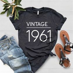 Vintage 1961 Shirt, 62nd Birthday Shirt, 1961 Vintage Shirt, 62nd Birthday Party Shirt, Born In 1961 Shirt, 62nd Birthda