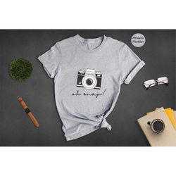 Oh Snap Shirt, Photography Shirt, Shirt for Photographers, Camera T-Shirt, Family Holiday Tee, Summer Vacation, Adventur