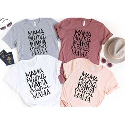 Mama T-Shirt, Mother's Day Shirt, Shirt For Mama, Mama Shirt, Mother's Day Gift, Mommy Shirt