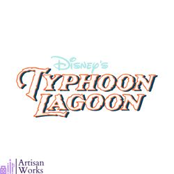 Disney's Typhoon Lagoon Disney Trip Svg Graphic Design Files