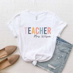 Personalized Teacher Shirt, Custom Teacher Name shirt, Grade Teacher Shirt, Back to School, First Day of School, Custom