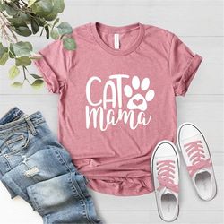 Cat Mama Shirt, Cat Mom Shirt, Cat Lover Tee, Cat Mom Shirt, Cat Lover Gift, Cat Shirt, Cat Mama T-Shirt, Animal Lover S