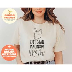 Malinois Mom | Belgian Malinois Dog Breed | Personalized Dog Mama Shirt | Custom Dog Breed | Dog Lover Gift | Unisex Gra