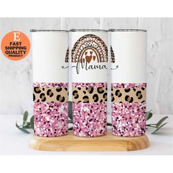 Mama Rainbow Tumbler with Pink Patterns and Cheetah Print Design, Cute Rainbow and Cheetah Print Tumbler for Mothers