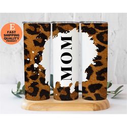 Mom Tumbler with Cheetah Pattern - Stainless Steel Tumbler- Mother's Day Gift Idea, Cheetah Print Mom Tumbler
