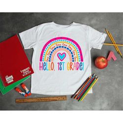 Hello First Grade Shirt, Kindergarten Rainbow Shirt, Back To School Shirt, Teacher Life Shirt, First Grade Teacher Shirt