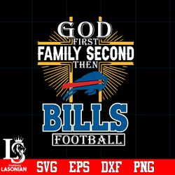 God First Family Second Buffalo Bills Football Svg, digital download