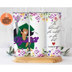 Personalized Graduation Tumbler Class of 23, She Believed She Could So She Did Tumbler, Insulated Graduation Tumbler