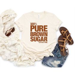 Pure Brown Sugar Beautiful Afro Woman Shirt, Black Queen Shirt, Black Girl Magic Shirt, Afro African American Tee