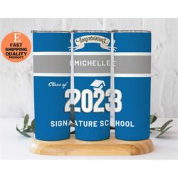 Personalized Graduation 20oz Stainless Steel Tumbler, Class of 23 Gift, Trendy and Eye Catching Tumbler