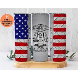 Greatest Dad 20 Oz Skinny Tumbler Sublimation, US Flag, Birthday Gift Father's day Gift for Dad from son daughter, World