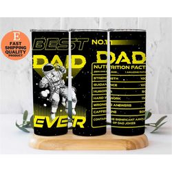 Dad Nutrition Facts Tumbler, 20oz Skinny Tumbler, Fathers Day Tumbler, Dad Sublimation, Space Theme