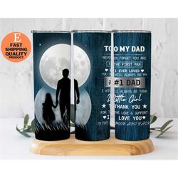 20 oz Skinny Tumbler To My Dad Quote, Daughter Silhouette Sublimation, Fathers Day Gift, Gift from her