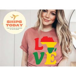 Juneteenth LOVE Shirt, Juneteenth 1865, African American Tshirt, Peace Love, Black History Month Shirt, Independence Day