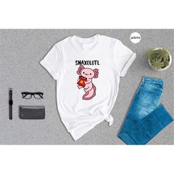 snaxolotl shirt, cute axolotl shirt, adorable axolotl gift, animal lover shirt, foodie gift, axolotl owner tee, snacks l