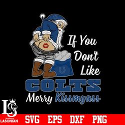 If you dont like Indianapolis Colts Merry Kissmyass Christmas svg, digital download