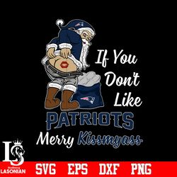 If you dont like New England Patriots Merry Kissmyass Christmas svg, digital download