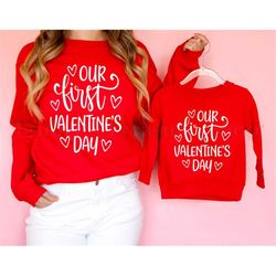 Matching First Valentines Day Shirt,Mommy and Me Shirts,Mom and Daughter Valentine's Day Sweatshirt,Mom and Baby Shirts,