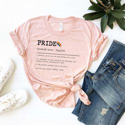 Pride Definition, Pride Shirt, Transgender Pride Shirt Gift, Lgbt Pride Shirt, Lesbian Pride Shirt, Rainbow Flag Shirt,
