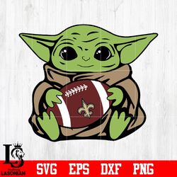 New Orleans Saints Baby Yoda, Baby Yoda svg, digital download