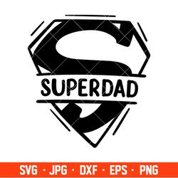 Super Dad Svg, Dad Life Svg, Father's Day Svg, Best Dad Svg, Cricut, Silhouette Vector Cut File